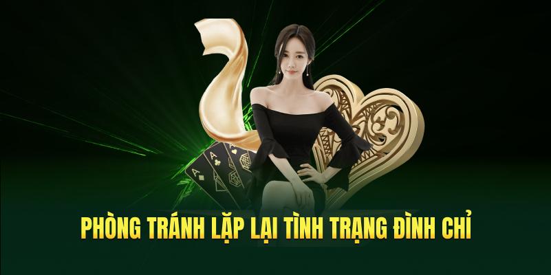 Phòng tránh lặp lại tình trạng đình chỉ 